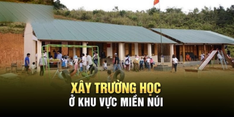 Công ty đã mở quỹ xây trường học cho các em vùng cao